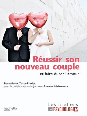 cover image of Réussir son nouveau couple et faire durer l'amour